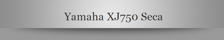 Yamaha XJ750 Seca